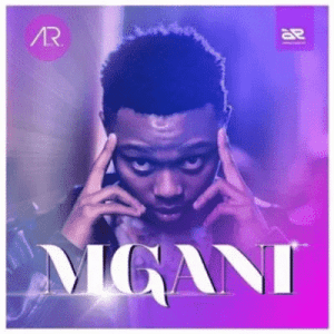 A-Reece – Mgani