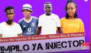 Brato the Injector – Impilo ya Injector Feat. Greenash, Willow Boy & Phoniex (Original)