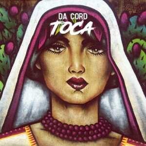 Da Cord – Toca (Original Mix)