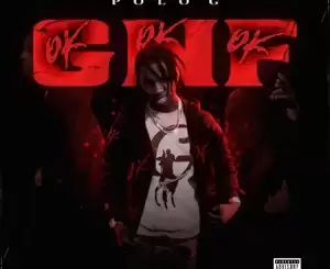 Polo G – GNF (OKOKOK)