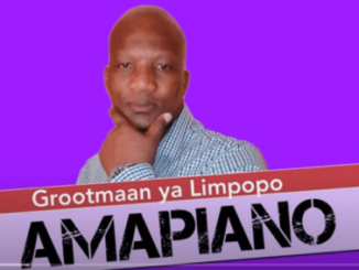 Grootmaan ya Limpopo – Amapiano