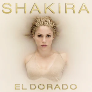 ALBUM: Shakira – El Dorado