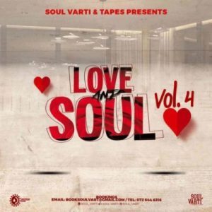 Soul Varti – Love & Soul Vol. 4 Mix