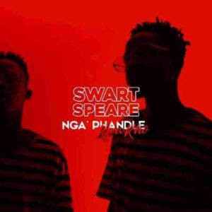 Swartspeare – Ngaphandle Kwakho