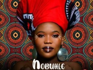 Nobuhle – Phezulu Ft. Claudio & Kenza