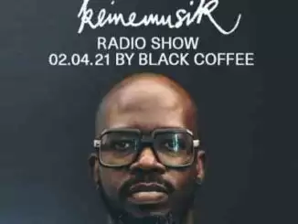 Black Coffee – Keinemusik Radio Show Mix (02.04.2021)