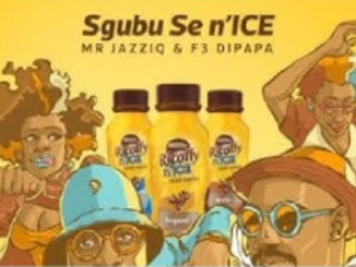 Mr JazziQ – Sgubu Se n’ICE Ft. F3 Dipapa