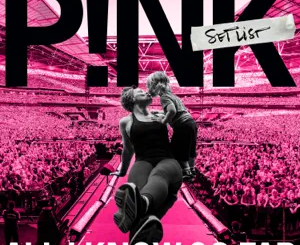 ALBUM: P!nk – All I Know So Far: Setlist