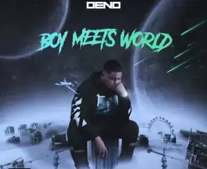 ALBUM: Deno – Boy Meets World