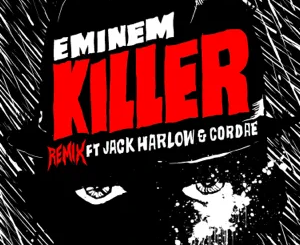 Eminem, Jack Harlow and Cordae – Killer (Remix)