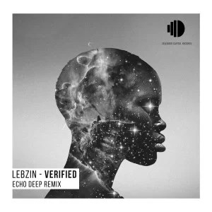 Lebzin – Verfied (I Am) [Echo Deep Remix]