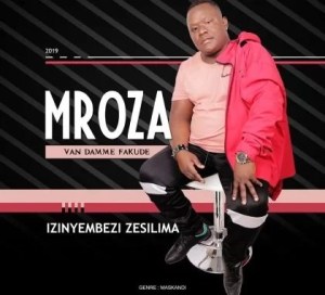 Mroza – Lisheshe Lashonilanga ft. Dumakahle