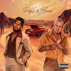 ALBUM: Dave East & Millyz – Pablo & Blanco – EP