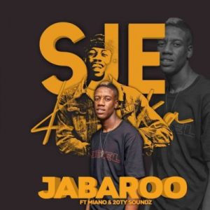 Sje Konka – Jabaroo Ft. Miano & 20ty Soundz