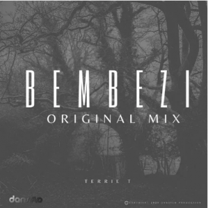 Terrie T – Bembezi (Original Mix)