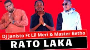 DJ Janisto – Rato Laka Ft. Lil Mery & Master Betho (Original)