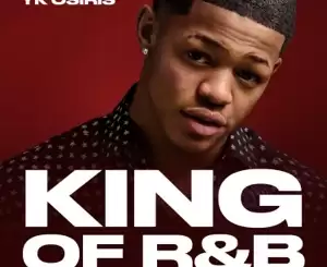 YK Osiris – King of R&B – EP