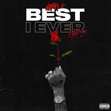 Nasty C – Best I Ever Had