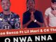 Prince Benza – O Nwa Nna Ft. Lil Meri & CK The DJ