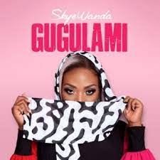 Skye Wanda – Gugulami