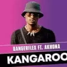 DangerFlex – Kangaroo Ft. Akhona