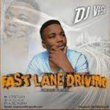 Dj Vigi – Fast Lane Driving