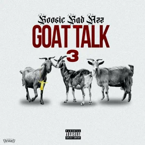 Goat Talk 3 Boosie Badazz