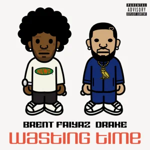 Brent Faiyaz – Wasting Time (feat. Drake)