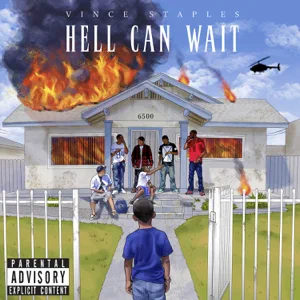 Vince Staples – Hell Can Wait – EP