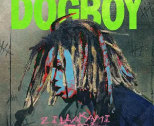 ALBUM: ZillaKami – DOG BOY