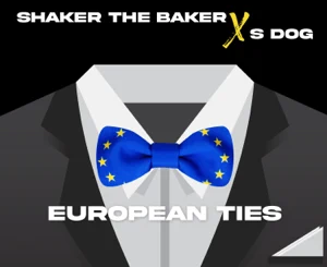 S Dog – European Ties (feat. Shaker the Baker)