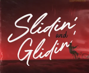 ALBUM: Dizzy Wright – Slidin and Glidin