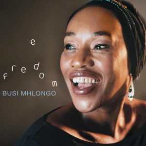 busi-mhlongo-freedom