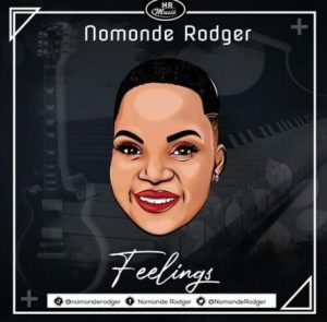 1648167688 DOWNLOAD-Nomonde-Rodger-–-Feelings-–