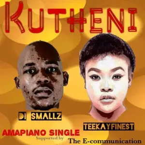 DJ-Smallz-TeeKay-Finest-–-Kutheni-mp3-download-zamusic