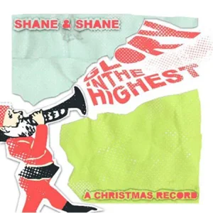 shane-shane-glory-in-the-highest-a-christmas-album