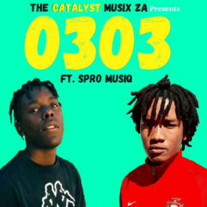 the-catalyst-musix-za-–-0303-ft.-spro-musiq