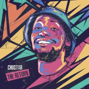 DOWNLOAD-Chustar-–-The-Return-–