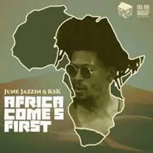 June-Jazzin-KSK-–-Africa-Comes-F