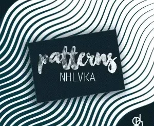 NHLVKA-–-Patterns-mp3-download-z