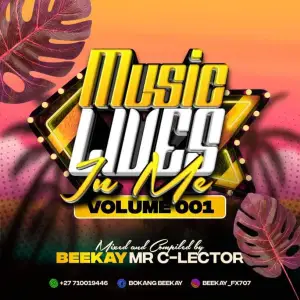 DOWNLOAD-BeeKay-Mr-C-lector-–-MusiQ-lives-in-Me-vol001.webp