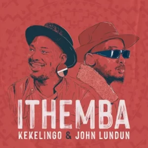 DOWNLOAD-Kekelingo-John-Lundun-–-ITHEMBA-–.webp