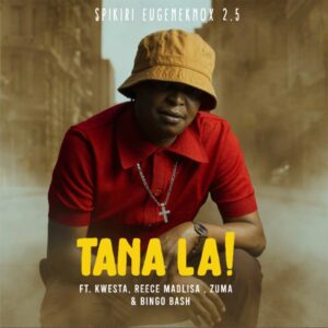 DOWNLOAD-Spikiri-Eugene-Knox-25-–-Tana-La-ft