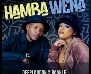 1659089874 DOWNLOAD-Deep-London-Boohle-–-Hamba-Wena-–