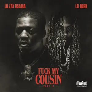 Fuck-My-Cousin-Pt.-II-feat.-Lil-Durk-Single-Lil-Zay-Osama