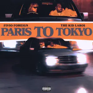 Paris-to-Tokyo-Single-Fivio-Foreign-and-The-Kid-LAROI