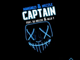 1664288130 DOWNLOAD-Manghozi-Mvzzle-–-‎Captain-ft-DJ-Nelcee.webp