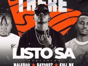 DOWNLOAD-Listo-SA-–-I-Was-There-ft-Maleboo-Bayor97.webp