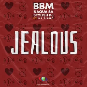 DOWNLOAD-BBM-Naqua-SA-Stylish-Dj-–-Jealous-ft.webp