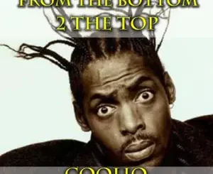 From-the-Bottom-2-the-Top-Coolio